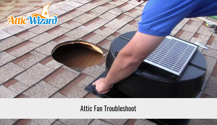 Attic Fan Troubleshoot