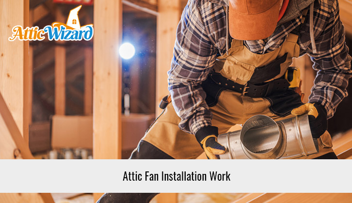 Attic Fan Installation Work